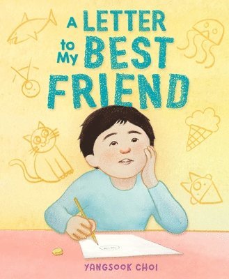 Yangsook Choi - Letter to My Best Friend, Inbunden. Tillgänglighet: Tillfälligt slut
