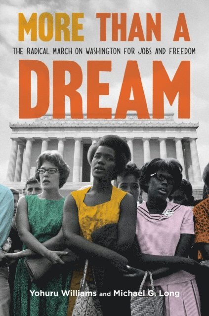 Michael G. Long, Yohuru Williams - More Than a Dream, E-bok