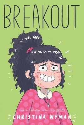 Christina Wyman - Breakout, Inbunden