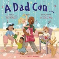 Pat Zietlow Miller, Peter Mutabazi - Dad Can . . ., Inbunden