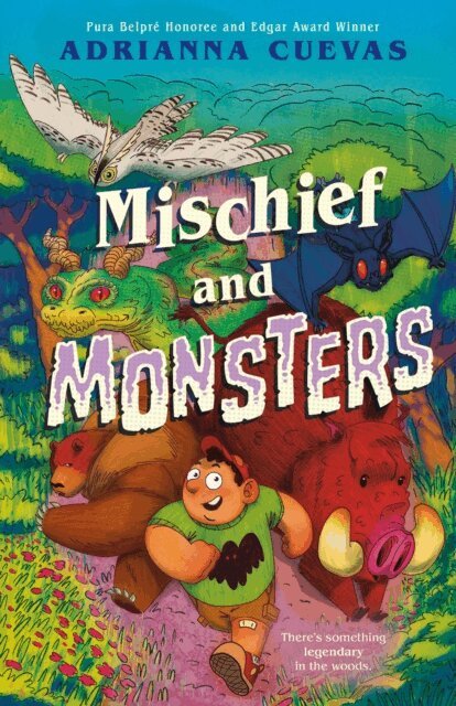 Adrianna Cuevas - Mischief and Monsters, E-bok