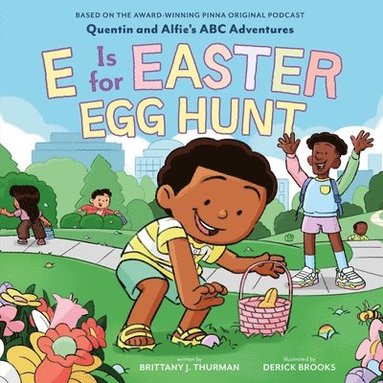 Brittany J. Thurman - E Is for Easter Egg Hunt, Inbunden