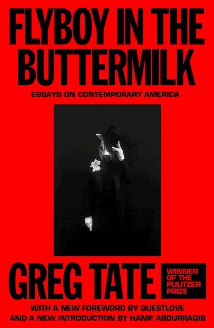 Greg Tate - Flyboy in the Buttermilk, E-bok