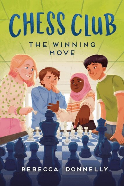 Rebecca Donnelly - Chess Club: The Winning Move, E-bok