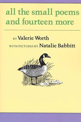 Valerie Worth - All the Small Poems and Fourteen More, Häftad