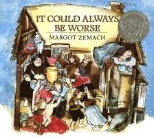 Margot Zemach - It Could Always be Worse, Häftad