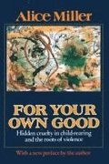 For Your Own Good