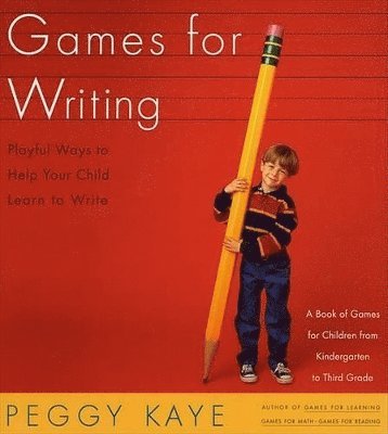 Peggy Kaye - Games for Writing, Häftad
