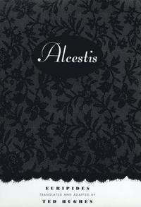 Alcestis: A Play