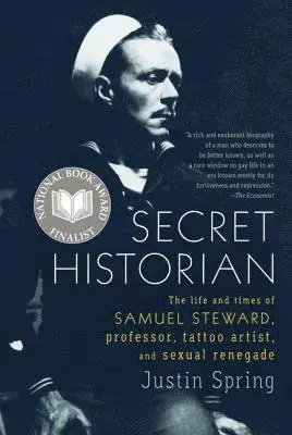 Justin Spring - Secret Historian, Häftad