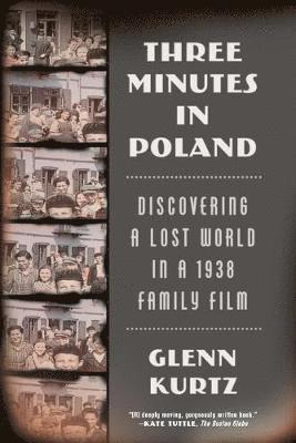 Glenn Kurtz - Three Minutes in Poland, Häftad