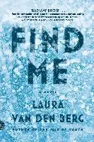 Laura Van Den Berg - Find Me, Häftad. Tillgänglighet: Lägg i varukorg