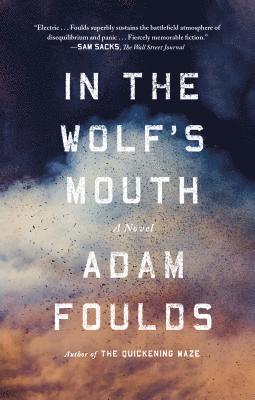 Adam Foulds - In the Wolf's Mouth, Häftad