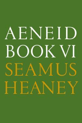 Seamus Heaney - Aeneid Book VI, Häftad