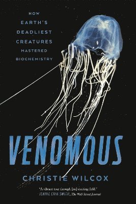 Christie Wilcox - Venomous, Häftad