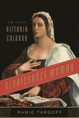 Ramie Targoff - Renaissance Woman, Häftad