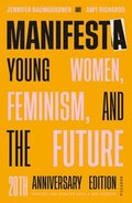 Manifesta (20th Anniversary Edition, Revised and Updated with a N