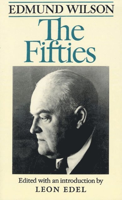 Edmund Wilson - Fifties, E-bok