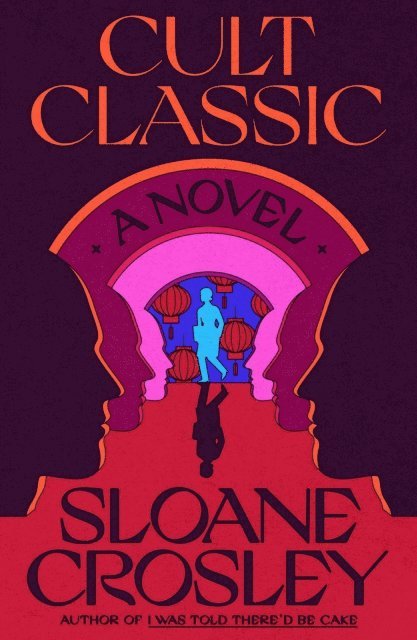 Sloane Crosley - Cult Classic, E-bok