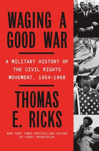 Thomas E. Ricks - Waging a Good War, E-bok