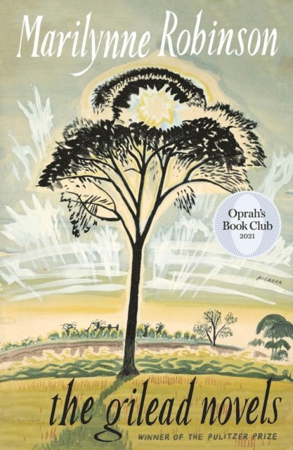 Marilynne Robinson - Gilead Novels (Oprah's Book Club), E-bok
