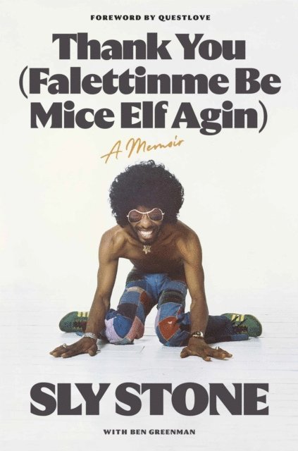 Sly Stone - Thank You (Falettinme Be Mice Elf Agin), E-bok