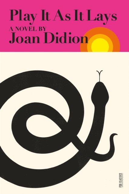 Joan Didion - Play It As It Lays, E-bok