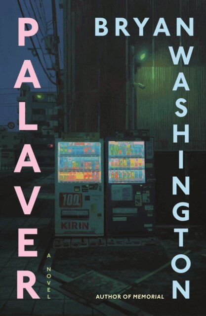 Bryan Washington - Palaver, E-bok