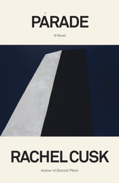 Rachel Cusk - Parade, E-bok
