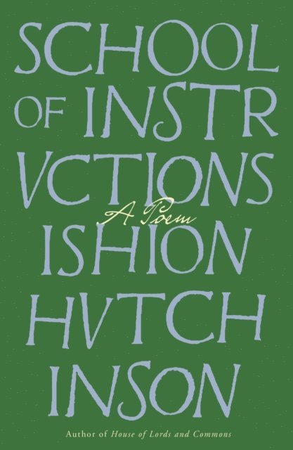 Ishion Hutchinson - School of Instructions, E-bok