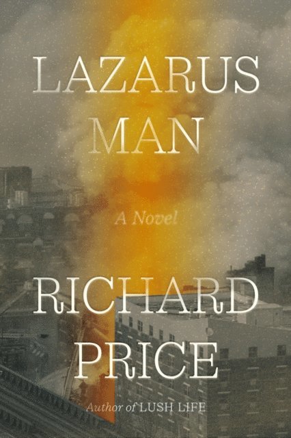 Richard Price - Lazarus Man, E-bok