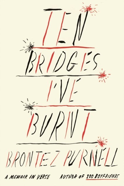 Brontez Purnell - Ten Bridges I've Burnt, E-bok