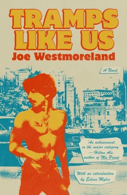 Joe Westmoreland - Tramps Like Us, E-bok
