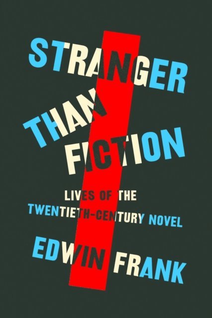 Edwin Frank - Stranger Than Fiction, E-bok