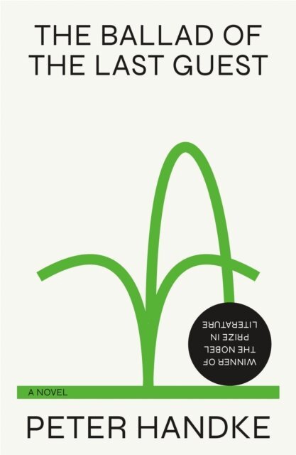 Peter Handke - Ballad of the Last Guest, E-bok