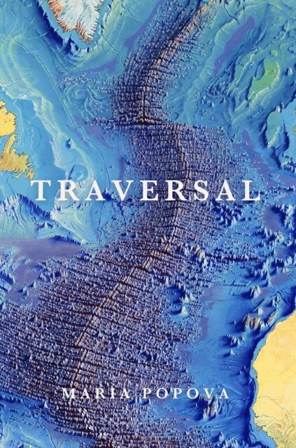 Maria Popova - Traversal, E-bok