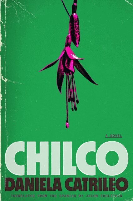 Daniela Catrileo - Chilco, E-bok
