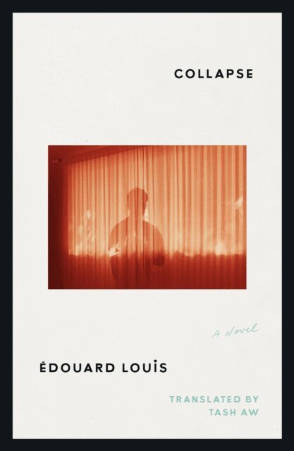Edouard Louis - Collapse, E-bok