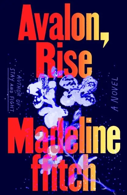Madeline ffitch - Avalon, Rise, E-bok. Tillgänglighet: Lägg i varukorg