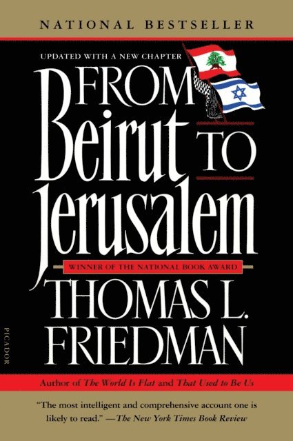 Thomas L. Friedman - From Beirut to Jerusalem, E-bok