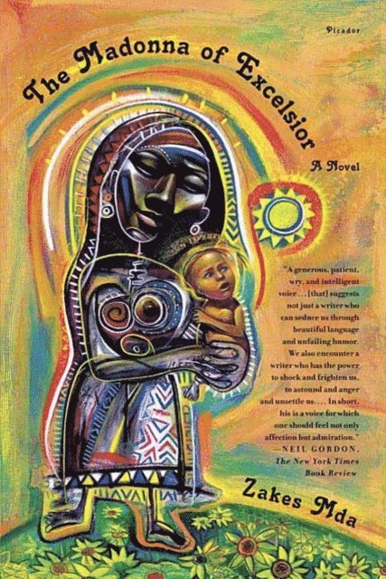 Zakes Mda - Madonna of Excelsior, E-bok