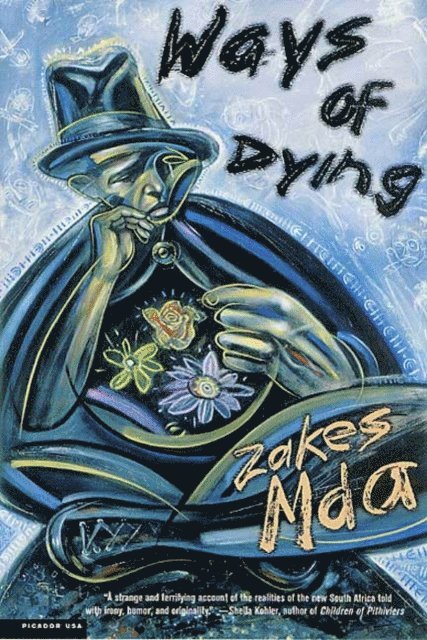 Zakes Mda - Ways of Dying, E-bok