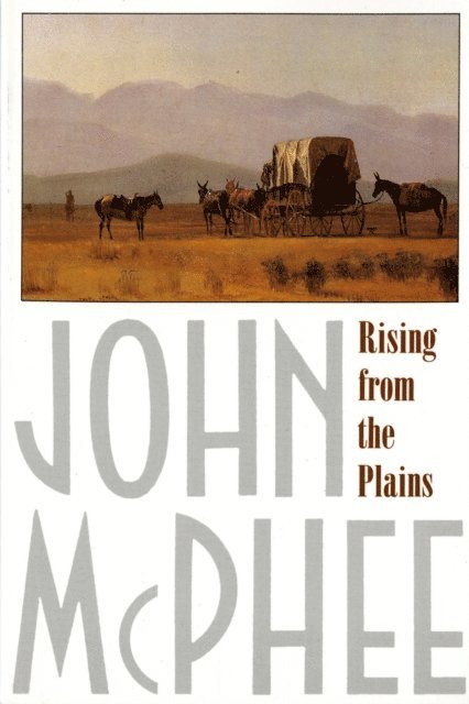 John McPhee - Rising from the Plains, E-bok