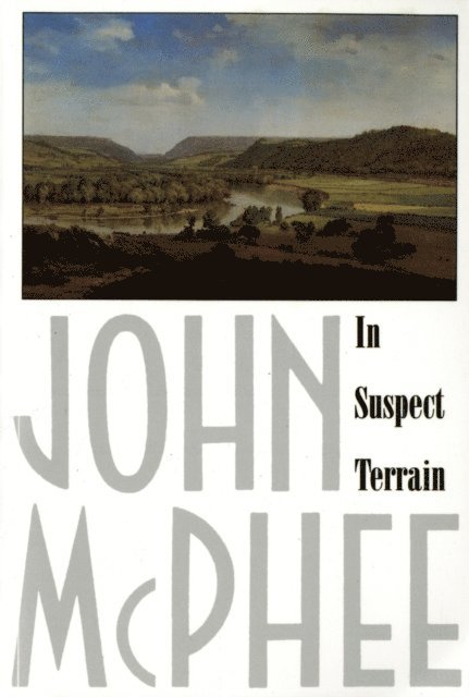 John McPhee - In Suspect Terrain, E-bok