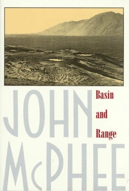 John McPhee - Basin and Range, E-bok
