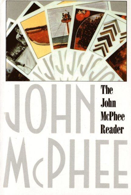 John McPhee, William L. Howarth - John McPhee Reader, E-bok