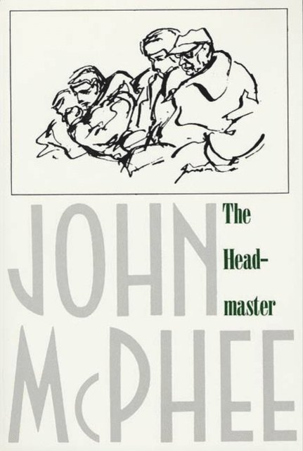 John McPhee - Headmaster, E-bok