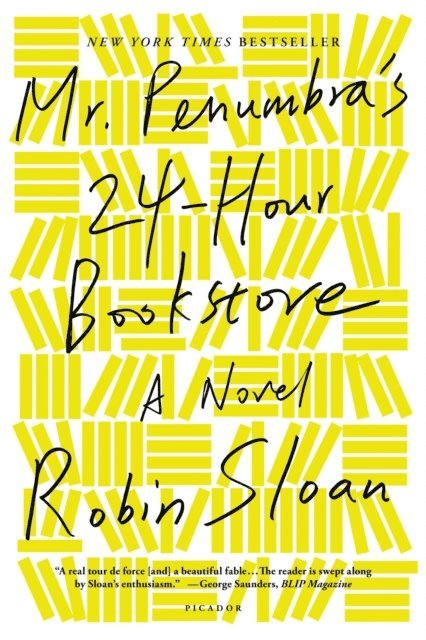 Robin Sloan - Mr. Penumbra's 24-Hour Bookstore, E-bok