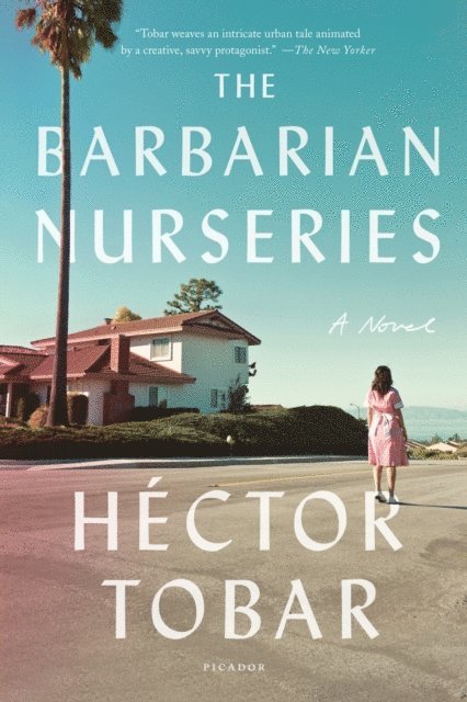 Hector Tobar - Barbarian Nurseries, E-bok