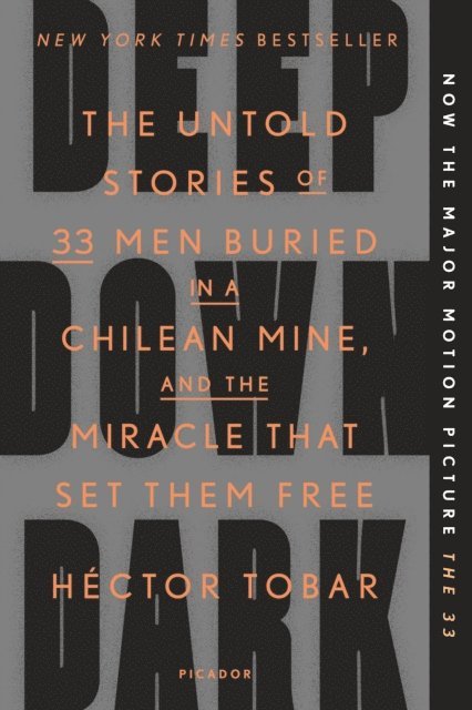Hector Tobar - Deep Down Dark, E-bok